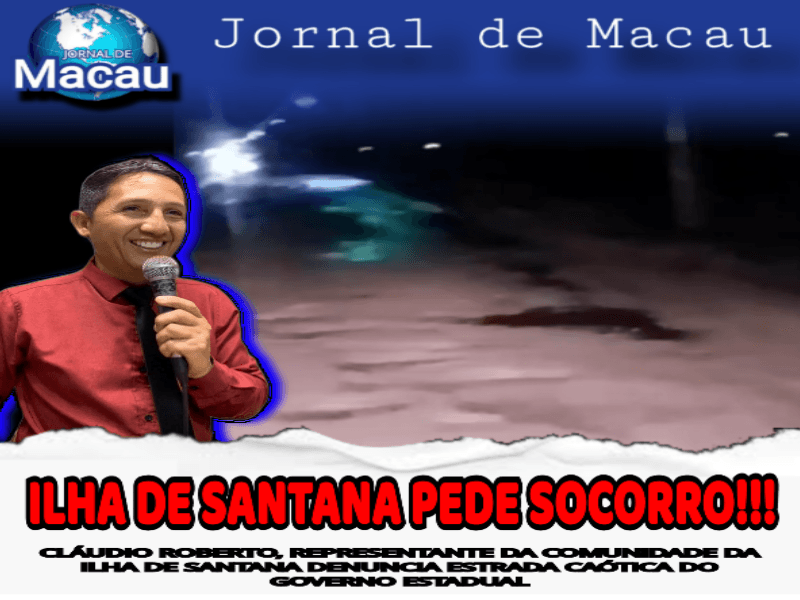 ILHA DE SANTANA CLAMA POR SOCORRO