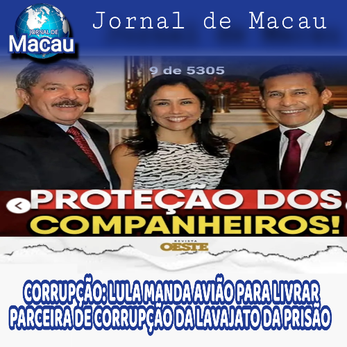 CORRUPÇÃO: LULA SEQUESTRA A MULHER DO EX-PRESIDETE DO PERÚ É CONDENADA POR CORRUPÇÃO PARA LIVRAR DA CADEIA