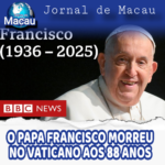 Morre o Papa Francisco, aos 88 anos, no Vaticano