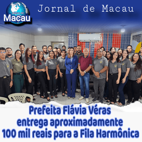 Prefeita Flávia Véras entrega aproximadamente 100 mil reais para a Fila Harmônica