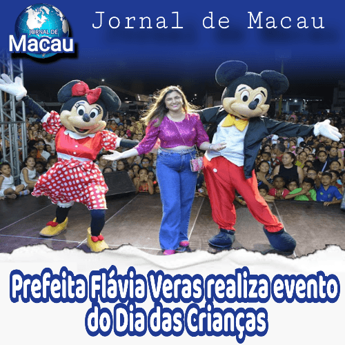 PREFEITA FLÁVIA VERAS PROMOVE EVENTO DO DIA DAS CRIANÇAS