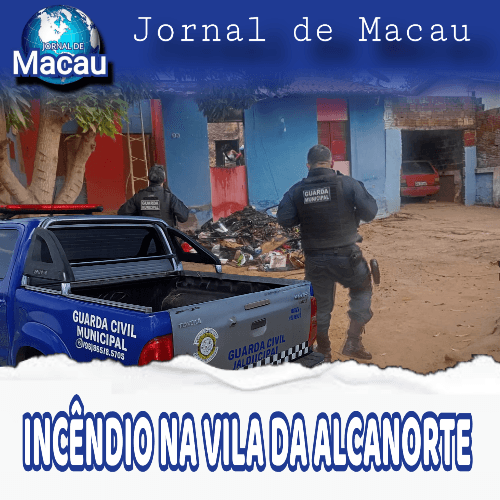 INCÊNDIO NA VILA DA ALCANORTE